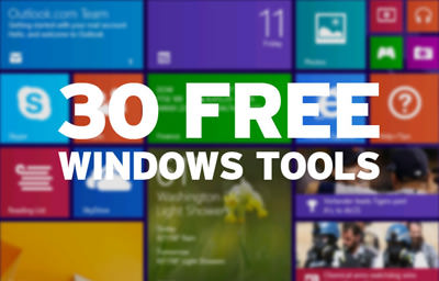 30 Must-Have Free Windows Tools