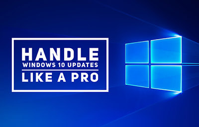 How to Manage Windows 10 Updates Like a Pro